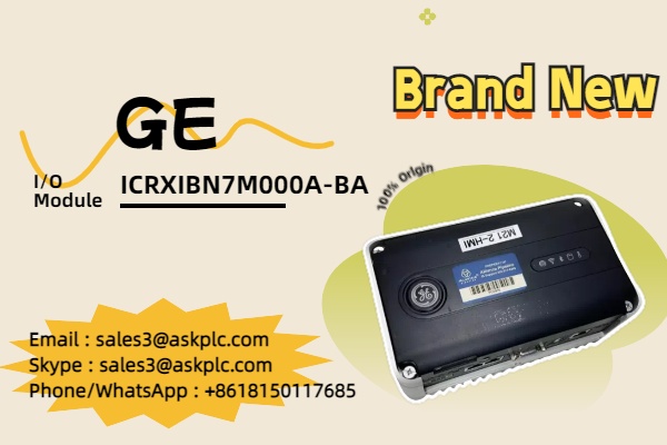 GE Ra Mắt ICRXIBN7M000A-BA: Tự Động Hóa Công Nghiệp Tiên Tiến